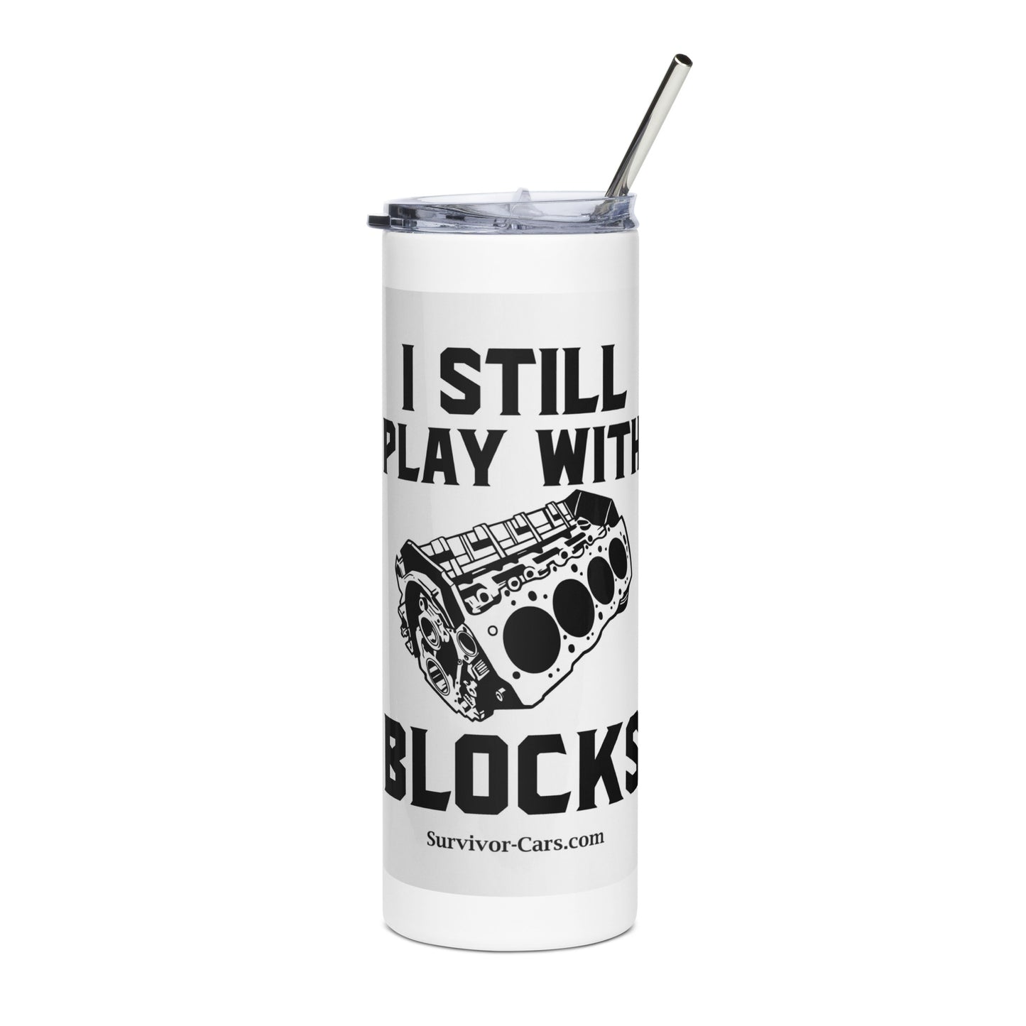 Still Play With Blocks - V8 Stainless steel tumbler