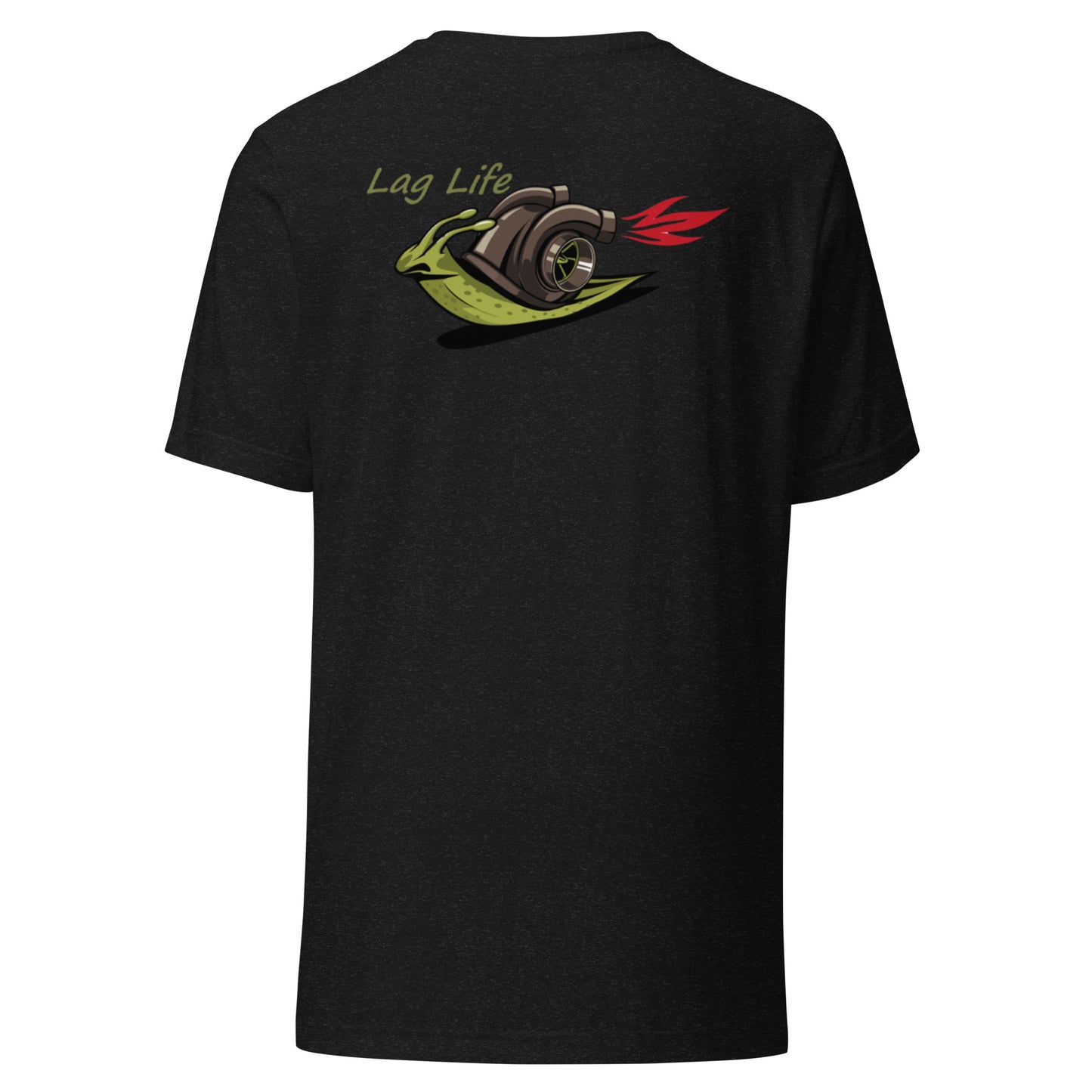 Lag Life Turbo Snail Unisex t-shirt